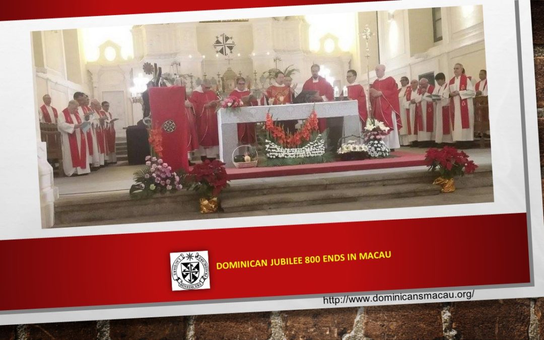 DOMINICAN JUBILEE 800 ENDS IN MACAU